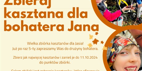 ZBIERAJ KASZTANA DLA BOHATERA JANA